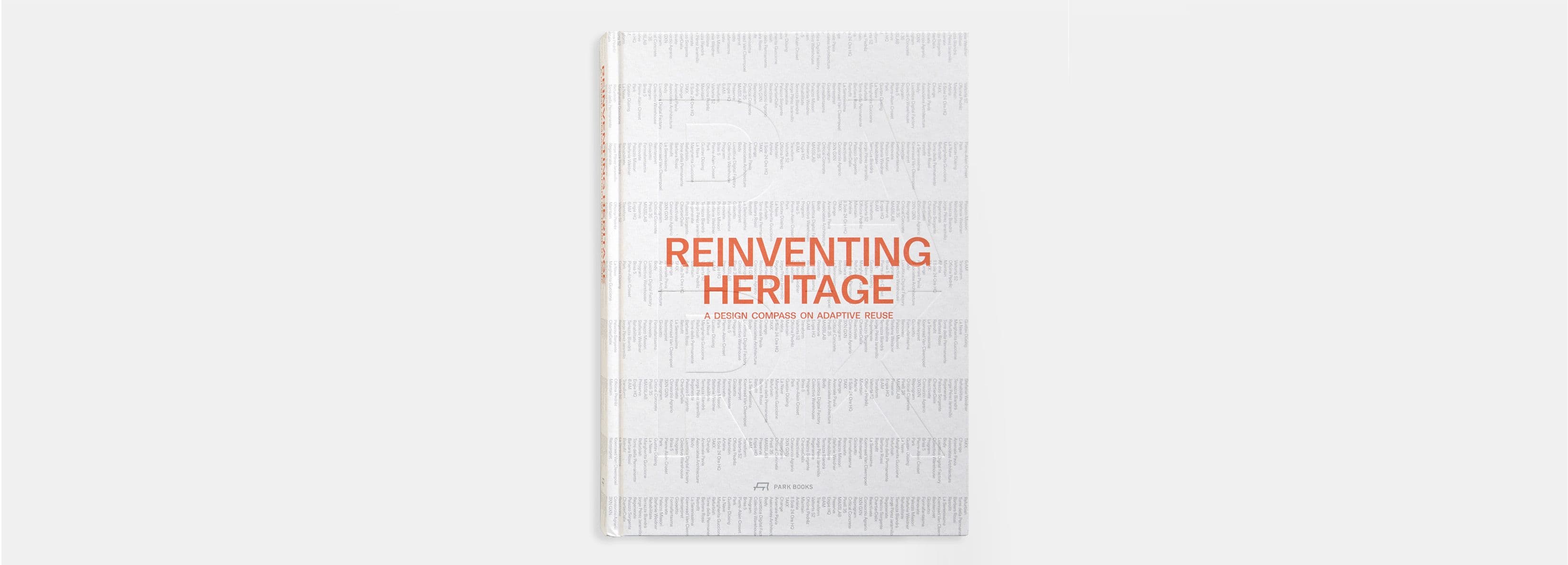 “Reinventing heritage: a design compass on adaptive reuse”
